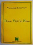Drama Vietii lui Platon - Vladimir Soloviov, Carte Beletristica, Filosofie, Antichitate, Sublinieri Minore