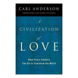 A Civilization of Love