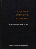 Cumpara ieftin Dictionar statistic economic - 1962 - Mircea Biji (AG245)