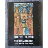 Mircea Eliade - The Romanians: A Concise History (1992)