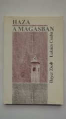 Bayer Zsolt, Lukacs Csaba - Haza a magasban (carte in limba maghiara)