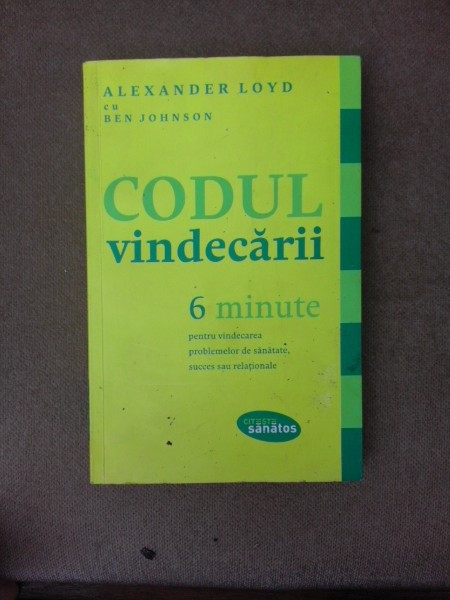 CODUL VINDECARII , 6 MINUTE DE ALEXANDER LOYD CU BEN JOHNSON , 2011