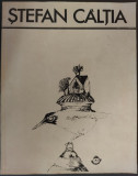 STEFAN CALTIA: ALBUM FORMAT MARE/1989 (Text de AMELIA PAVEL) [EDITURA MERIDIANE]