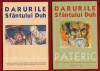 &quot;Darurile Sfantului Duh&quot; 2003-2004