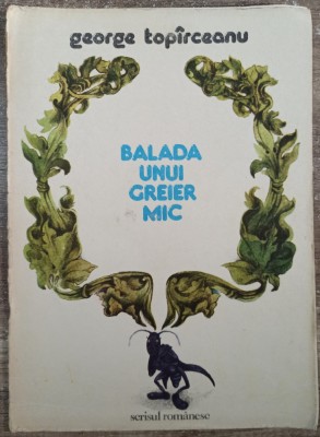 Balada unui greier mic - George Topirceanu// ilustratii Aurel Bulacu foto