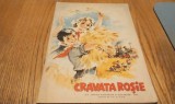 CRAVATA ROSIE - Revista Pionerilor si Scolarilor nr. 7/1962 - Nina Cassian, Marcela Cordescu (redactori) Revista Editata de C. C. al U.T.M.