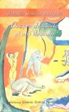 DESPRE DRAGOSTE SI ALTI DEMONI-GABRIEL GARCIA MARQUEZ-345967