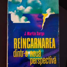 J. martin Sorge - Reincarnarea Dintr-o Noua Perspectiva