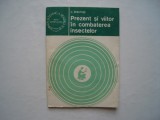 Prezent si viitor in combaterea insectelor - C. Beratlief, 1981, Alta editura