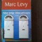 Mes Amis, Mes Amours - Marc Levy