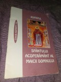 Acatistul SFANTULUI ACOPERAMANT AL MAICII DOMNULUI,Inaltpreasfintitu TEOFAN,2007