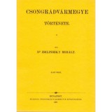 Csongr&aacute;d v&aacute;rmegye t&ouml;rt&eacute;nete I. - Zsilinszky Mih&aacute;ly