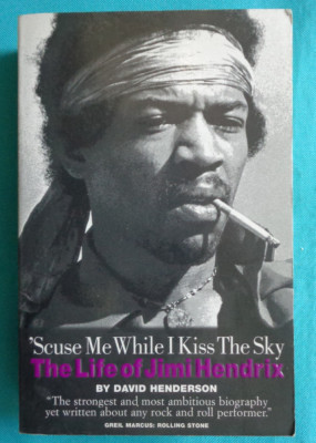 David Henderson &amp;ndash; The life of Jimi Hendrix Scuse me while I kiss the sky foto