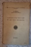 L'ANCIEN ETAT BULGARE ET LES PAYS ROUMAINS-N.BANESCU