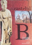 Castelul Bran - Ioan Praoveanu, Editura C2 Design, 1998, Carte Geografie, Limba Romana
