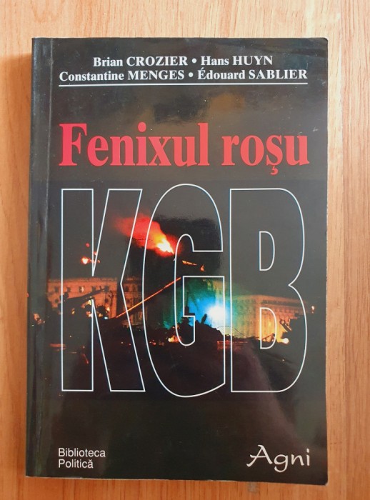 FENIXUL ROSU KGB - Crozier, Huyn