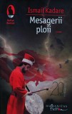 Cumpara ieftin Mesagerii ploii - 2010 - Ismail Kadare ($T330)
