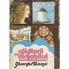 Calatorii Cu Dirijabilul - Gheorghe Tomozei