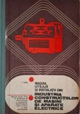 Masini, utilaje si instalatii din industria constructiilor de masini si aparate electrice