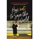 How to Save the World