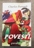 Charles Perrault - Poveşti (ilustraţii: Ana-Maria Smigelschi)