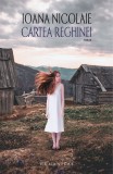 Cartea Reghinei - Ioana Nicolaie - Humanitas