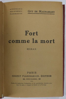 FORT COMME LA MORT , roman par GUY DE MAUPASSANT , EDITIE INTERBELICA foto