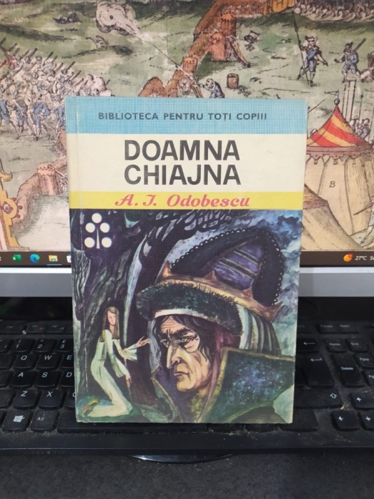 A.I. Odobescu, Doamna Chiajna, Biblioteca pentru toți copii nr. 33, editura Ion Creangă, București 1974, 203