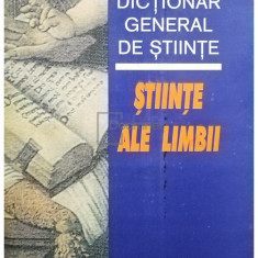 Angela Bidu Vranceanu - Dictionar general de stiinte - Stiinte ale limbii (editia 1997)