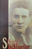 Sfantul inchisorilor. Marturii despre Valeriu Gafencu ($O153)
