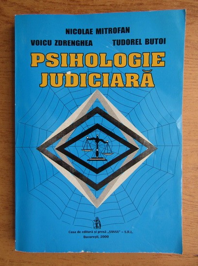 Nicolae Mitrofan - Psihologie judiciara (contine sublinieri)