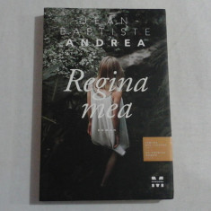 Regina mea (roman) - Jean Baptiste ANDREA