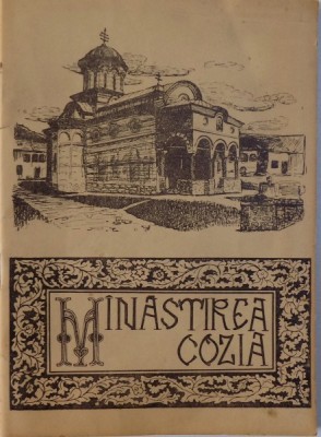 MANASTIREA COZIA de ARHIMANDRIT GHERMANO DINEATA , 1969 foto