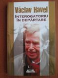 Vaclav Havel - Interogatoriu in departare (2015)