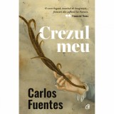 Crezul meu, Carlos Fuentes