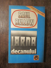 Saul Bellow - Iarna decanului (trad. Antoaneta Ralian) foto