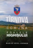 Tarnova. Comuna de la poalele Highisului - Marius Ariel Kramer