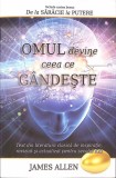 OMUL DEVINE CEEA CE GANDESTE-JAMES ALLEN-348167