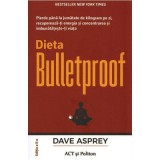 Dieta Bulletproof - Dave Asprey