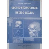 ODONTO-STOMATOLOGIE MEDICO-LEGALA-MONICA PLAHTEANU-221590