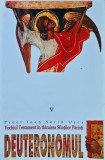 Vechiul Testament in talcuirea Sfintilor Parinti, Deuteronomul - 2004 - Ioan Sorin Usca (BB93)