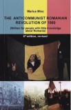 The Anticommunist Romanian Revolution of 1989 - Marius Mioc