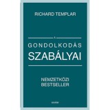 A gondolkod&aacute;s szab&aacute;lyai - Richard Templar