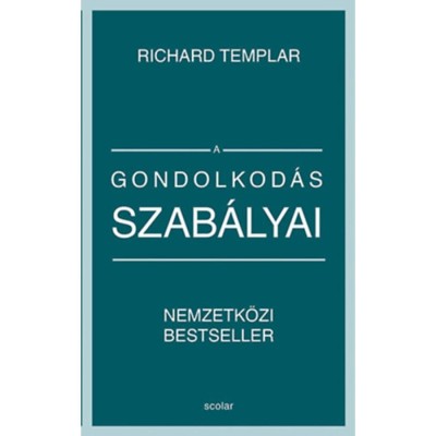 A gondolkod&amp;aacute;s szab&amp;aacute;lyai - Richard Templar foto