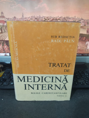 Tratat de medicină internă Bolile cardiovasculare partea III, Radu Păun 1992 023 foto