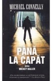 Pana la capat - Michael Connelly