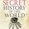 The Secret History of the World