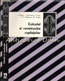 Cumpara ieftin Calculul Si Constructia Cuplajelor - Ioan Draghici, Ion Achiriloaie