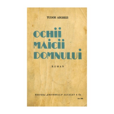 Tudor Arghezi, Ochii Maicii Domnului, , cu dedicație foto