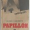 Henri Charriere - Papillon